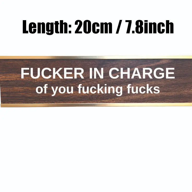 F'ER IN CHARGE Desk Sign